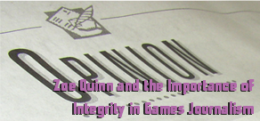 Zoe Quinn and the Importance of Integrity in Video Games Journalism